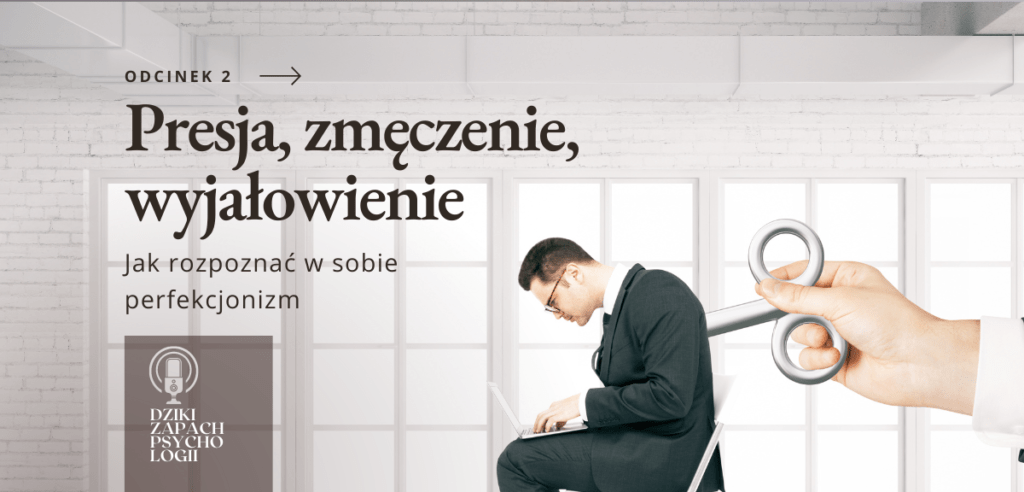 Dziki Zapach Psychologii podcast odcinek 2